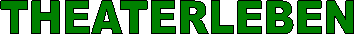 THEATERLEBEN